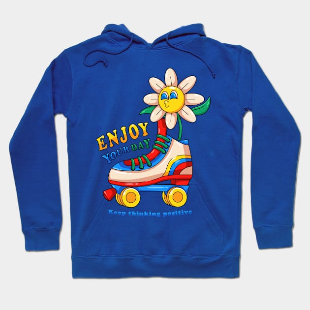 Ejoy yor day, flowers in skates Hoodie by Vyndesign